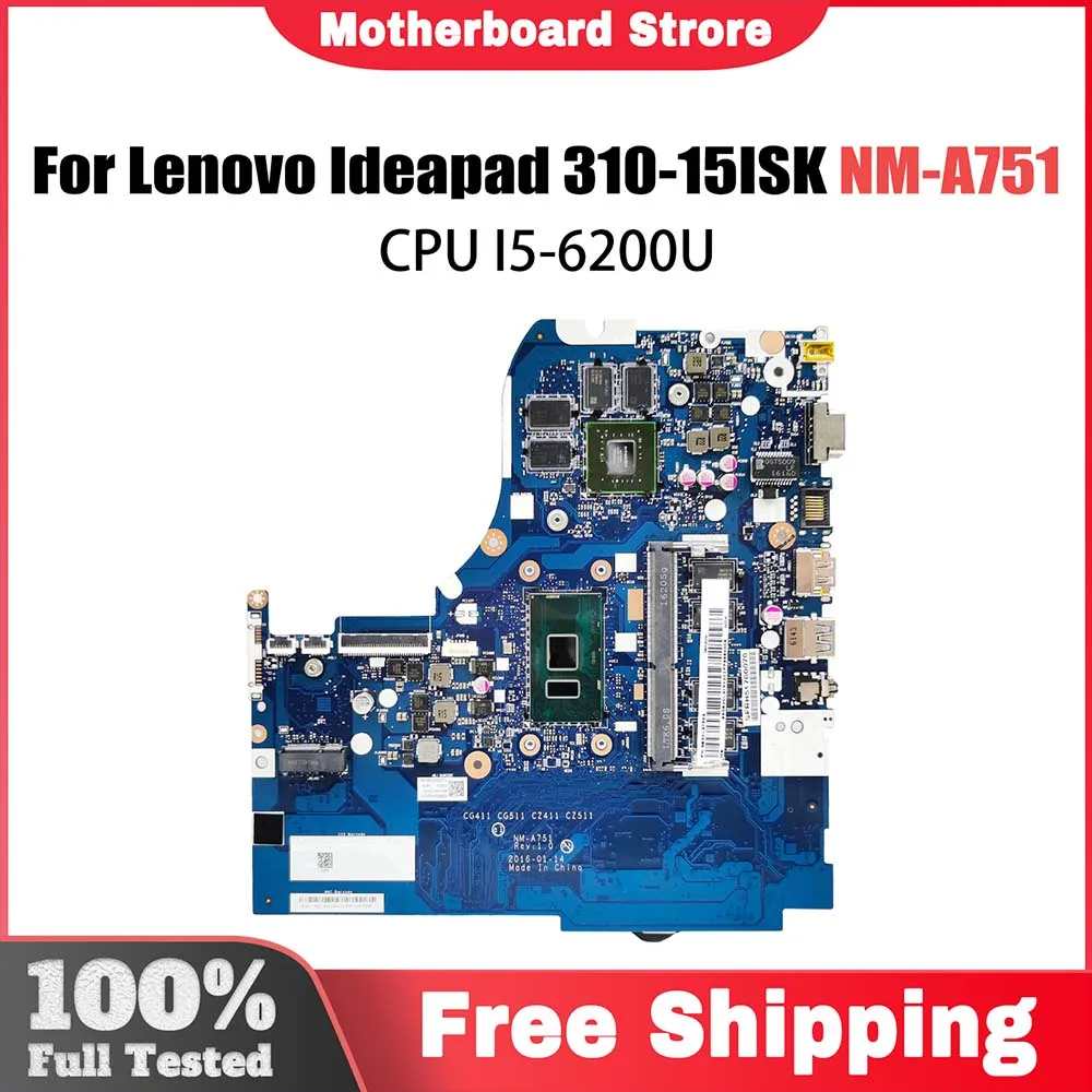 NM-A751 Notebook Mainboard For Lenovo Ideapad 310-15ISK 510-15ISK Laptop Motherboard With I5-6200U CPU 5B20L35898 4G GPU 15Inch
NM-A751 Notebook Mainboard For Lenovo Ideapad 310-15ISK 510-15ISK Laptop Motherboard With I5-6200U CPU 5B20L35898 4G GPU 15Inch