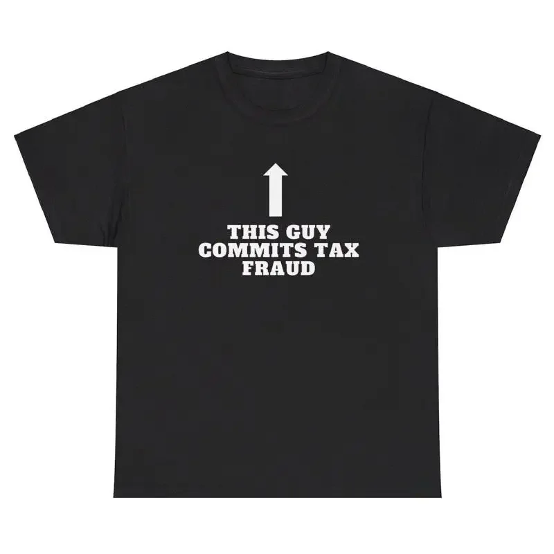 Футболка с изображением этого Guy Commits Tax Fraud Meme, забавная футболка с юмором Dank Meme Cursed
Футболка с изображением этого Guy Commits Tax Fraud Meme, забавная футболка с юмором Dank Meme Cursed