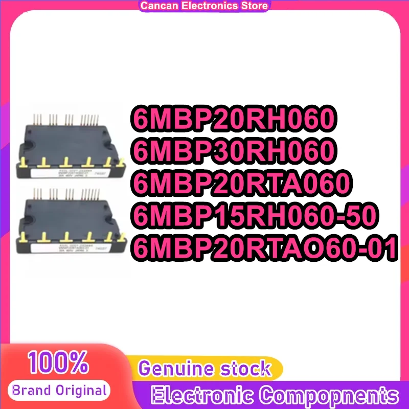 6MBP20RH060 6MBP30RH060 6MBP20RTA060 6MBP15RH060-50 6MBP20RTA060-01 NEW AND ORIGINAL MODULE IN STOCK
6MBP20RH060 6MBP30RH060 6MBP20RTA060 6MBP15RH060-50 6MBP20RTA060-01 NEW AND ORIGINAL MODULE IN STOCK