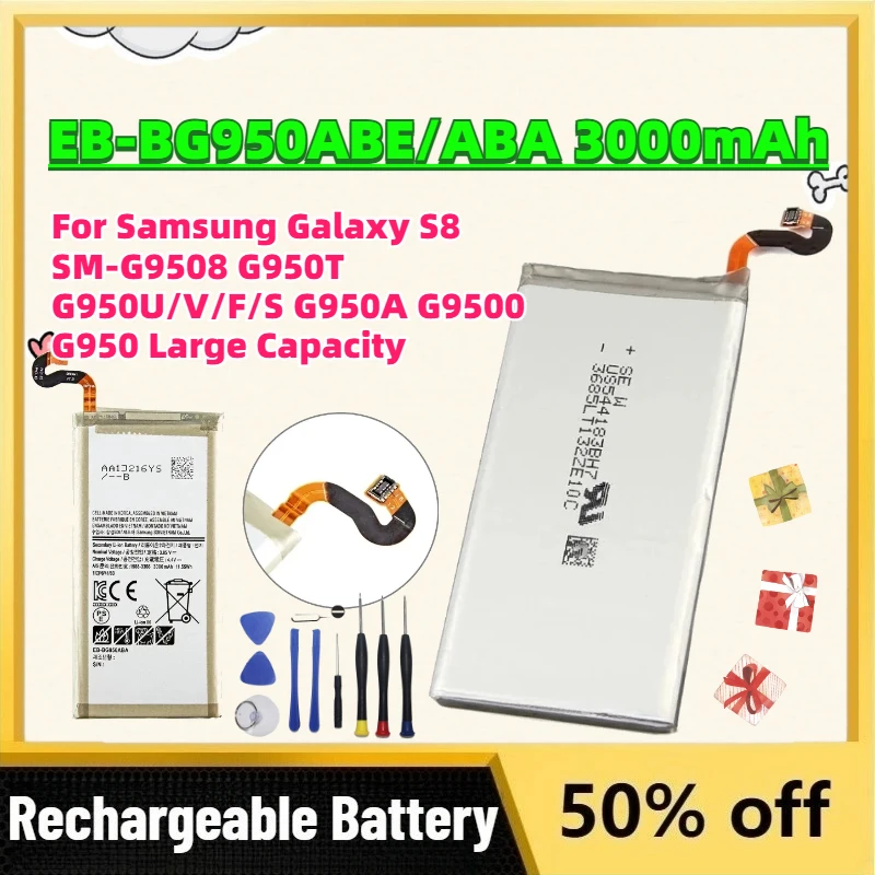 New EB-BG950ABE/ABA 3000mAh 3.85V Phone Battery for Samsung Galaxy S8 SM-G9508 G950T G950U/V/F/S G950A G9500 G950 Large Capacity
New EB-BG950ABE/ABA 3000mAh 3.85V Phone Battery for Samsung Galaxy S8 SM-G9508 G950T G950U/V/F/S G950A G9500 G950 Large Capacity