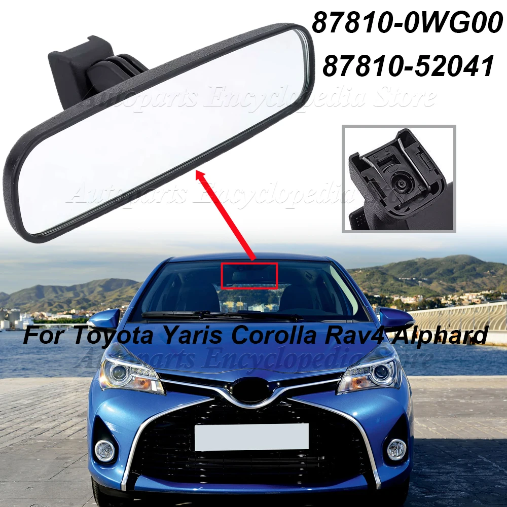 Interior Rearview Mirror Assembly With Bracket 87810-52041 87810-0WG00 For Toyota Yaris Corolla Rav4 4runner Alphard 87810-52040
Interior Rearview Mirror Assembly With Bracket 87810-52041 87810-0WG00 For Toyota Yaris Corolla Rav4 4runner Alphard 87810-52040