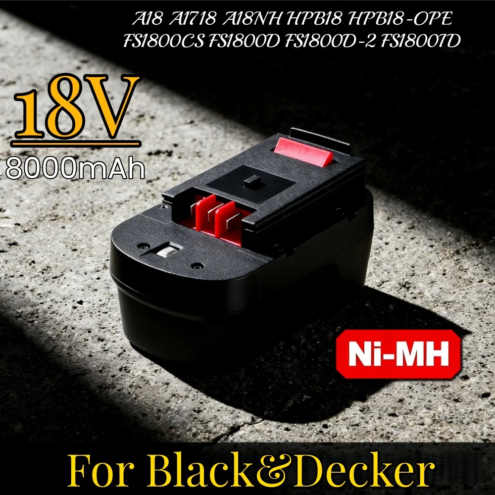 18V 8000mAh 8.0Ah Battery for Black Decker HPB18 FS180 A1718, Li-ion Power Tool Replacement for Firestorm Series
18V 8000mAh 8.0Ah Battery for Black Decker HPB18 FS180 A1718, Li-ion Power Tool Replacement for Firestorm Series