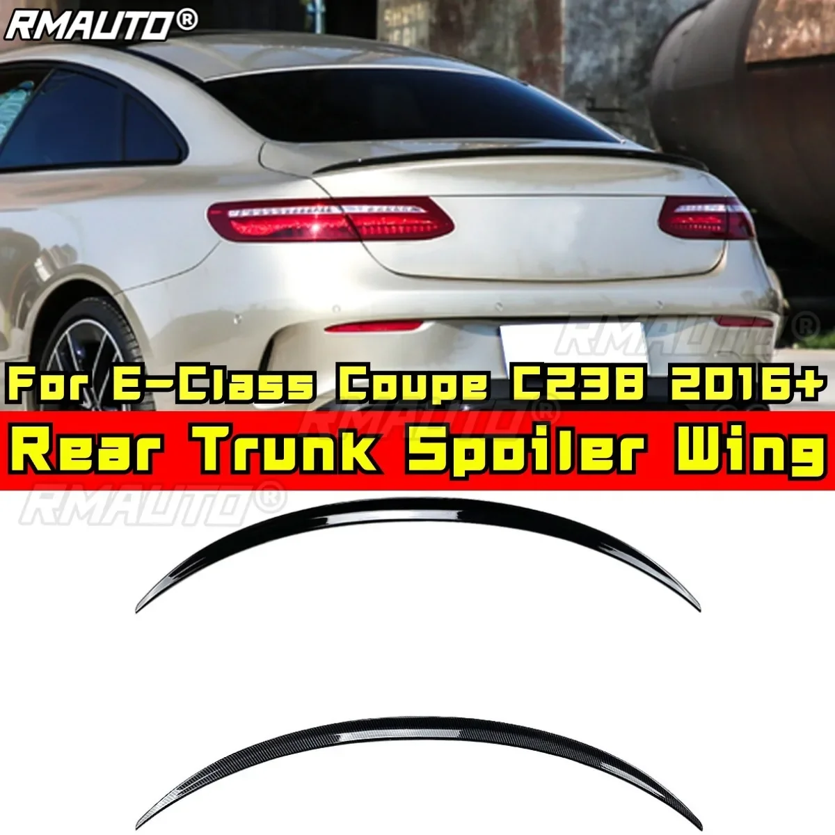 For Mercedes Benz E-Class Coupe C238 2016+ Body Kit Rear Trunk Spoiler Rear Trunk Wing Rear Wing Trunk Spoiler Modification Part
For Mercedes Benz E-Class Coupe C238 2016+ Body Kit Rear Trunk Spoiler Rear Trunk Wing Rear Wing Trunk Spoiler Modification Part