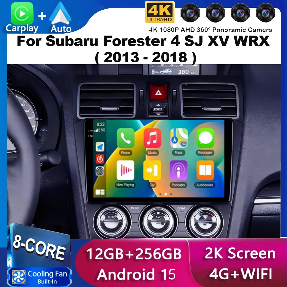Android 15 Carplay для Subaru Forester 4 SJ XV WRX 2013-2014 2015-2018 Автомобильный радиоприемник Мультимедийный плеер GPS Стерео камера Головное устройство
Android 15 Carplay для Subaru Forester 4 SJ XV WRX 2013-2014 2015-2018 Автомобильный радиоприемник Мультимедийный плеер GPS Стерео камера Головное устройство