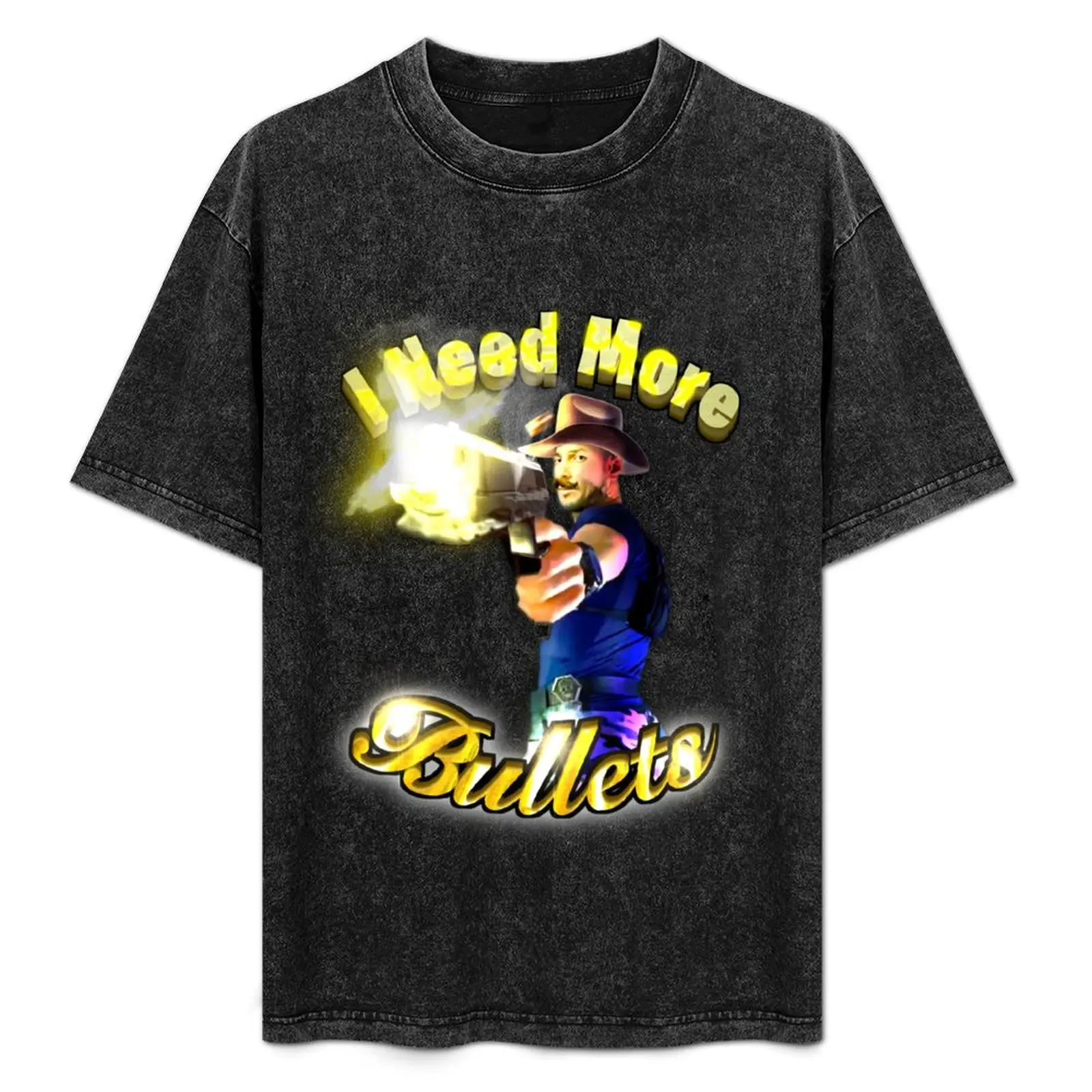 I Need More Bullets T-Shirt Big and Tall Casual T-Shirt
I Need More Bullets T-Shirt Big and Tall Casual T-Shirt