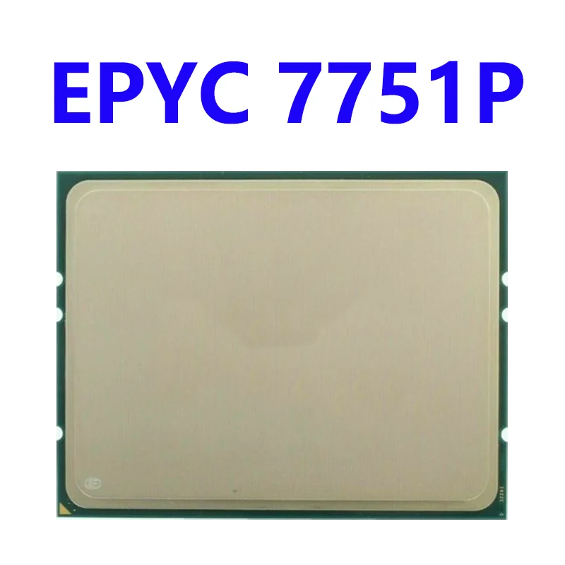 EPYC 7751P CPU 2GHZ 32C/64T 64M cache 180W DDR4-2666V Socket sp3 Processor for LGA4094 Motherboard
EPYC 7751P CPU 2GHZ 32C/64T 64M cache 180W DDR4-2666V Socket sp3 Processor for LGA4094 Motherboard