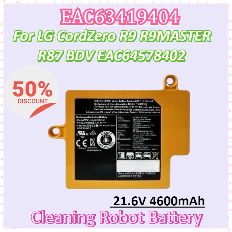 New EAC63419404 21.6V 4600mAh 99.36WH Battery for LG CordZero R9 R9MASTER R87 BDV Acuum Cleaner Rechargeable Battery EAC64578402
New EAC63419404 21.6V 4600mAh 99.36WH Battery for LG CordZero R9 R9MASTER R87 BDV Acuum Cleaner Rechargeable Battery EAC64578402