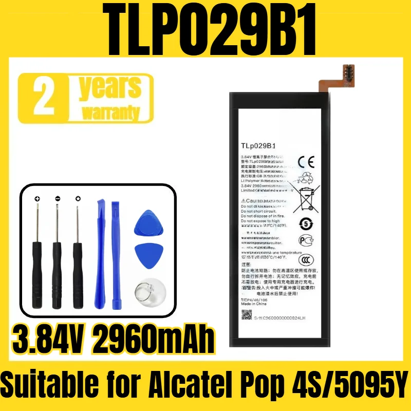 Suitable for Alcatel Pop 4S/5095Y battery TLP029B1 mobile phone battery, new large capacity, free tool 3.84V 2960mAh
Suitable for Alcatel Pop 4S/5095Y battery TLP029B1 mobile phone battery, new large capacity, free tool 3.84V 2960mAh