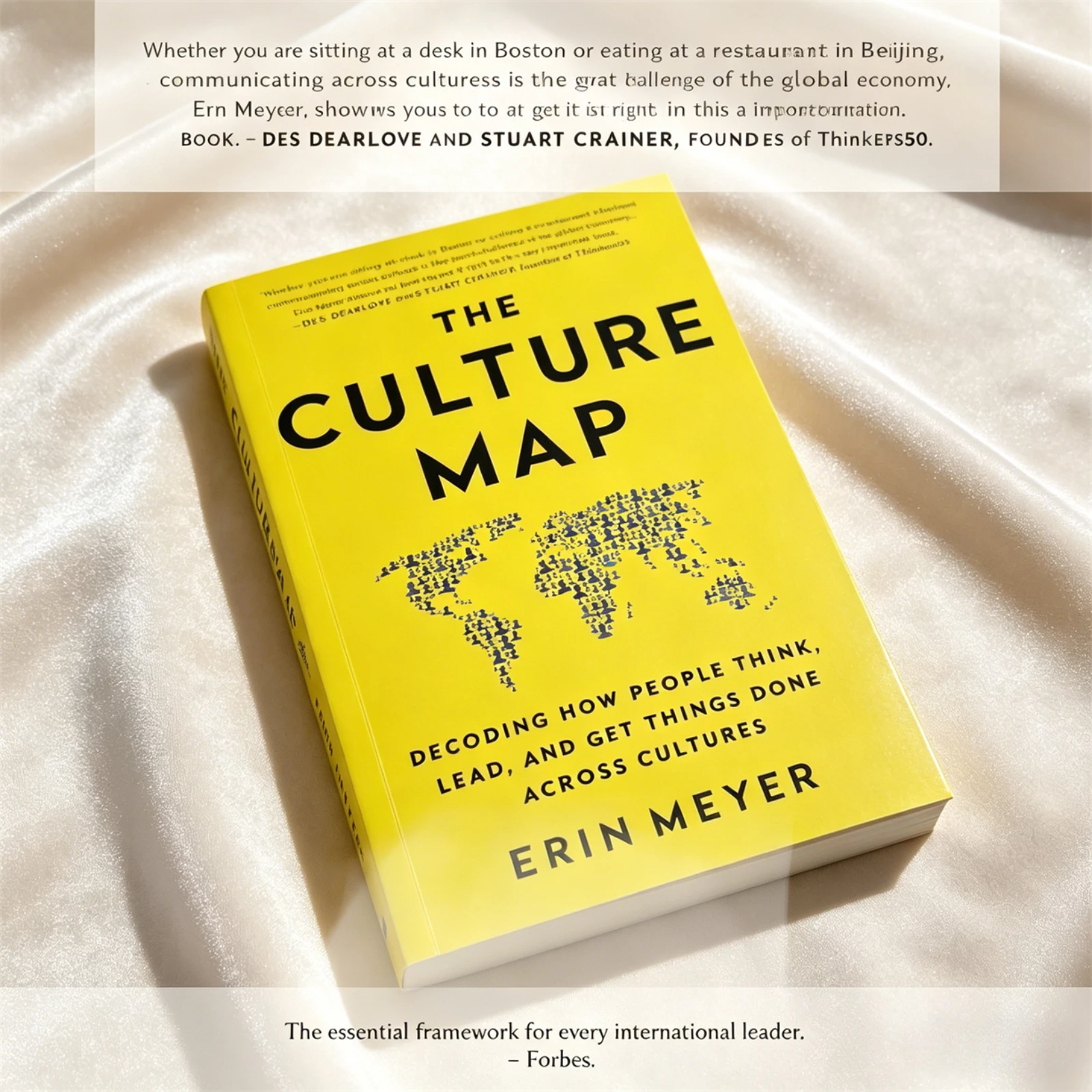 The Culture Map By Erin Meyer Cross-Cultural Communication & Business Leadership Book
The Culture Map By Erin Meyer Cross-Cultural Communication & Business Leadership Book