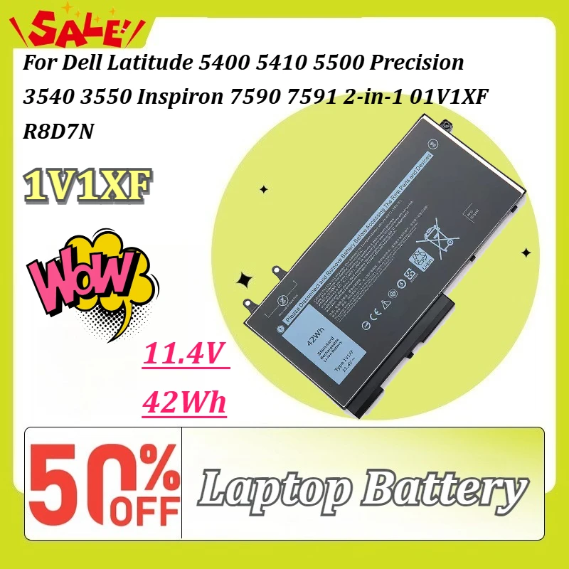 New 1V1XF 11.4V 42Wh Laptop Battery for Dell Latitude 5400 5410 5500 Precision 3540 3550 Inspiron 7590 7591 2-in-1 01V1XF R8D7N
New 1V1XF 11.4V 42Wh Laptop Battery for Dell Latitude 5400 5410 5500 Precision 3540 3550 Inspiron 7590 7591 2-in-1 01V1XF R8D7N