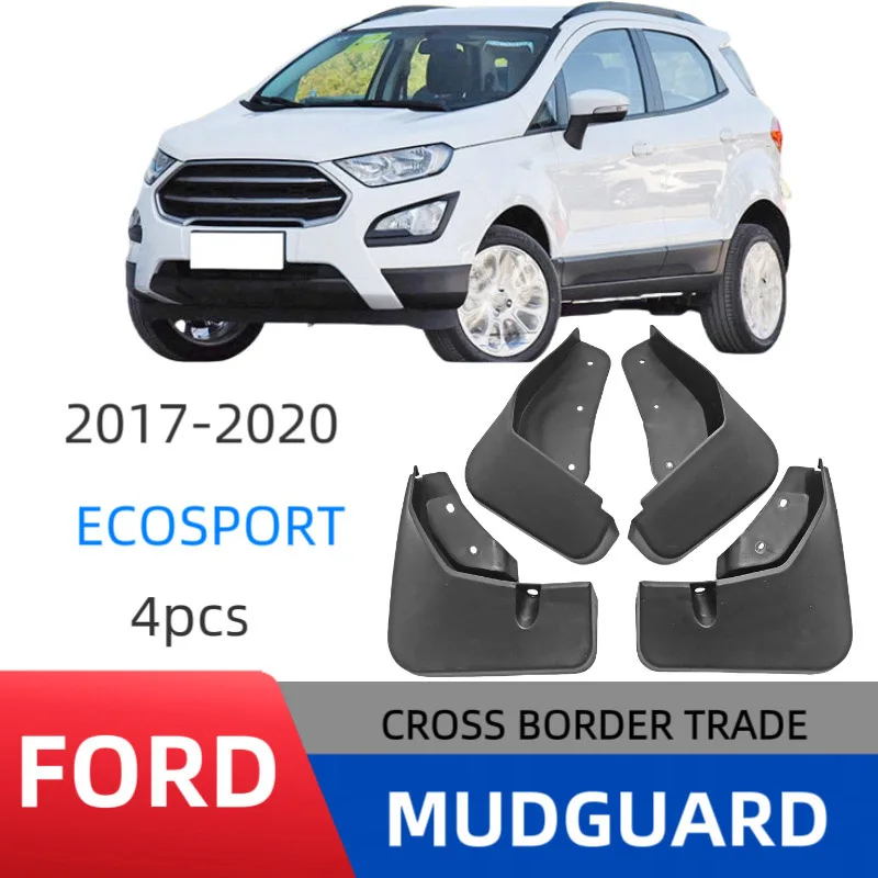 4PCS For Ford Ecosport 2017-2020 Car Mudguards Cover Front and Rear Parts Splash Proof Cars Mud Flaps Wheel Guards Accessories 
4PCS For Ford Ecosport 2017-2020 Car Mudguards Cover Front and Rear Parts Splash Proof Cars Mud Flaps Wheel Guards Accessories