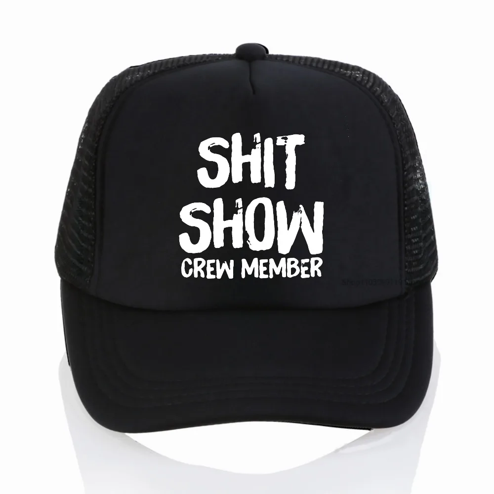 SHIT SHOW CREW MEMBER print Breathable baseball cap fashion Casual Snapback Hats for Men summer Travel Beach Vacation mesh hat
SHIT SHOW CREW MEMBER print Breathable baseball cap fashion Casual Snapback Hats for Men summer Travel Beach Vacation mesh hat