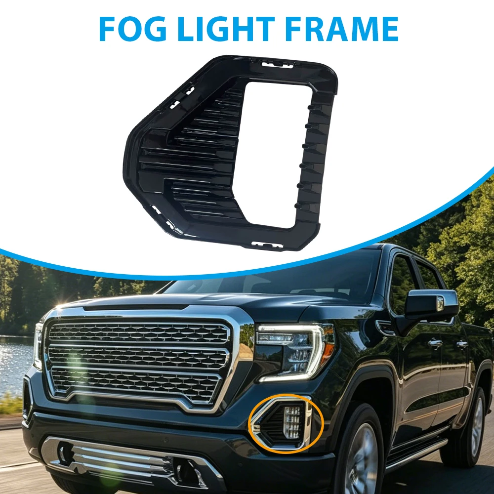 For GMC Sierra 1500 2019-2021 Front Bumper Fog Light Trim Cover 84220376 17022614 GM1038258 84220377 GM1039258 Car Accessories
For GMC Sierra 1500 2019-2021 Front Bumper Fog Light Trim Cover 84220376 17022614 GM1038258 84220377 GM1039258 Car Accessories