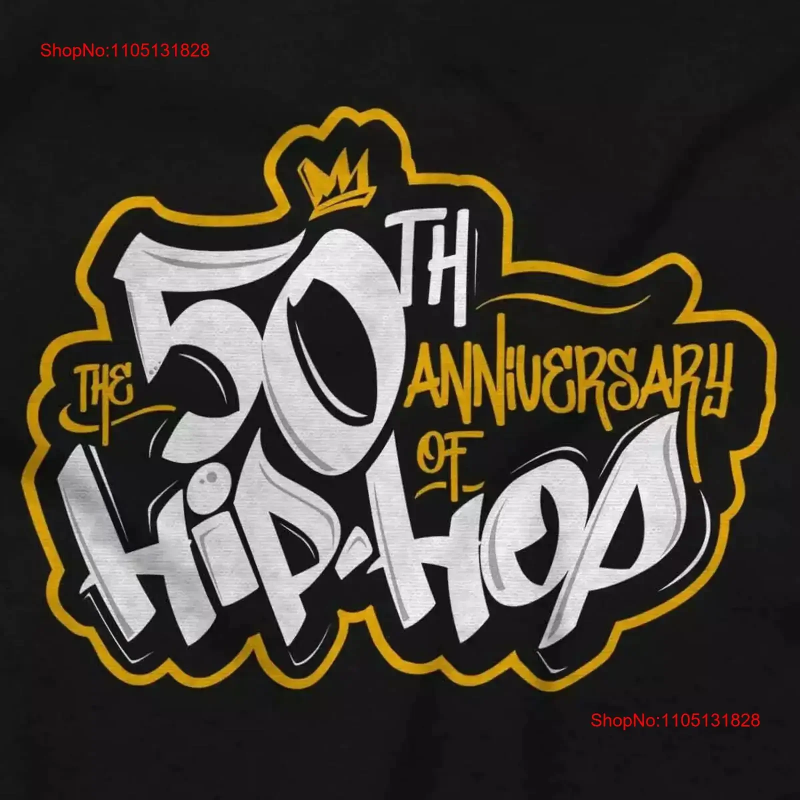 The 50th Anniversary of Hip Hop Logo T Shirt Men or Women PP2124 vintage Washed graphic fashion homme streetwear Comfortable
The 50th Anniversary of Hip Hop Logo T Shirt Men or Women PP2124 vintage Washed graphic fashion homme streetwear Comfortable
