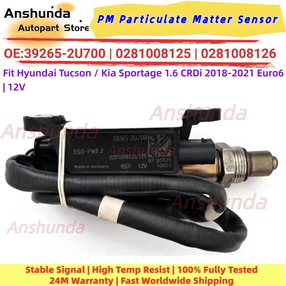 PM Particulate Matter Sensor 39265-2U700 0281008125 0281008126 12V For Hyundai Tucson Kia Sportage 2018-2021 1.6 CRDi Diesel DPF
PM Particulate Matter Sensor 39265-2U700 0281008125 0281008126 12V For Hyundai Tucson Kia Sportage 2018-2021 1.6 CRDi Diesel DPF