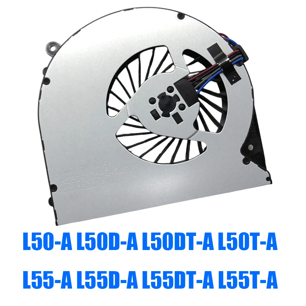 For Toshiba For Satellite L50-A L50D-A L50DT-A L50T-A L55-A L55D-A L55DT-A L55T-A KSB06105HB-CL69 DC5V Laptop CPU Fan
For Toshiba For Satellite L50-A L50D-A L50DT-A L50T-A L55-A L55D-A L55DT-A L55T-A KSB06105HB-CL69 DC5V Laptop CPU Fan