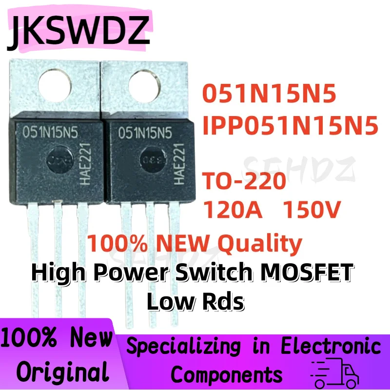 10/20/30PCS 100% Brand New Quality 051N15N5 IPP051N15N5 TO-220 120A 150V High Power Switch MOSFET Low Rds
10/20/30PCS 100% Brand New Quality 051N15N5 IPP051N15N5 TO-220 120A 150V High Power Switch MOSFET Low Rds