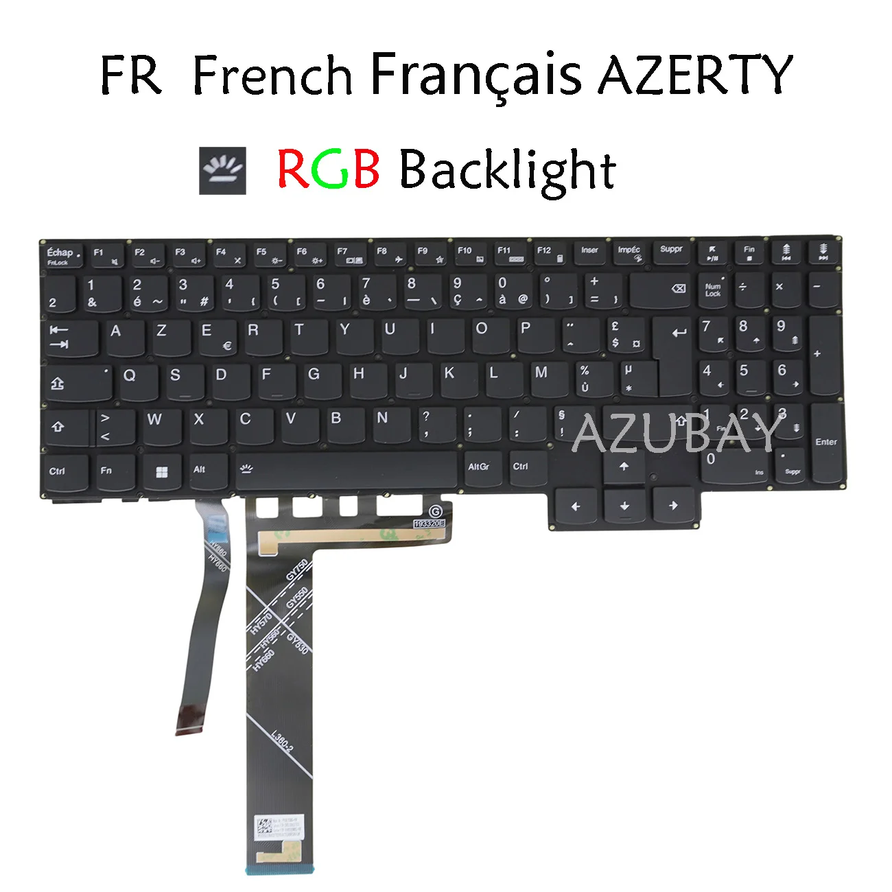 RGB Backlit Laptop Keyboard For Lenovo Legion 5-17ACH6 82K0, 5-17ACH6H 82JY, 5-17ITH6 82JN, 5-17ITH6H 82JM, French AZERTY
RGB Backlit Laptop Keyboard For Lenovo Legion 5-17ACH6 82K0, 5-17ACH6H 82JY, 5-17ITH6 82JN, 5-17ITH6H 82JM, French AZERTY