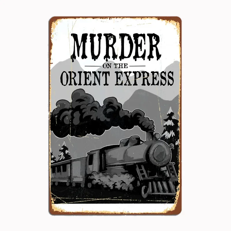 Murder on The Orient Express Poster Metal Tin Sign Truck Indoor and Outdoor Home Bar Coffee Kitchen Wall Decoration
Murder on The Orient Express Poster Metal Tin Sign Truck Indoor and Outdoor Home Bar Coffee Kitchen Wall Decoration