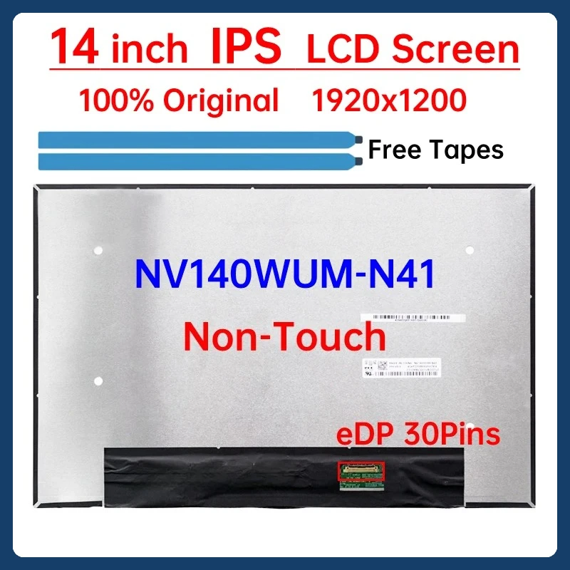 14" Laptop LCD Screen NV140WUM N41 NV140WUM-N41 For HP ZBook Firefly 14 G7 HP EliteBook 840 G9 G10 Display Matrix Panel 30 Pins
14" Laptop LCD Screen NV140WUM N41 NV140WUM-N41 For HP ZBook Firefly 14 G7 HP EliteBook 840 G9 G10 Display Matrix Panel 30 Pins