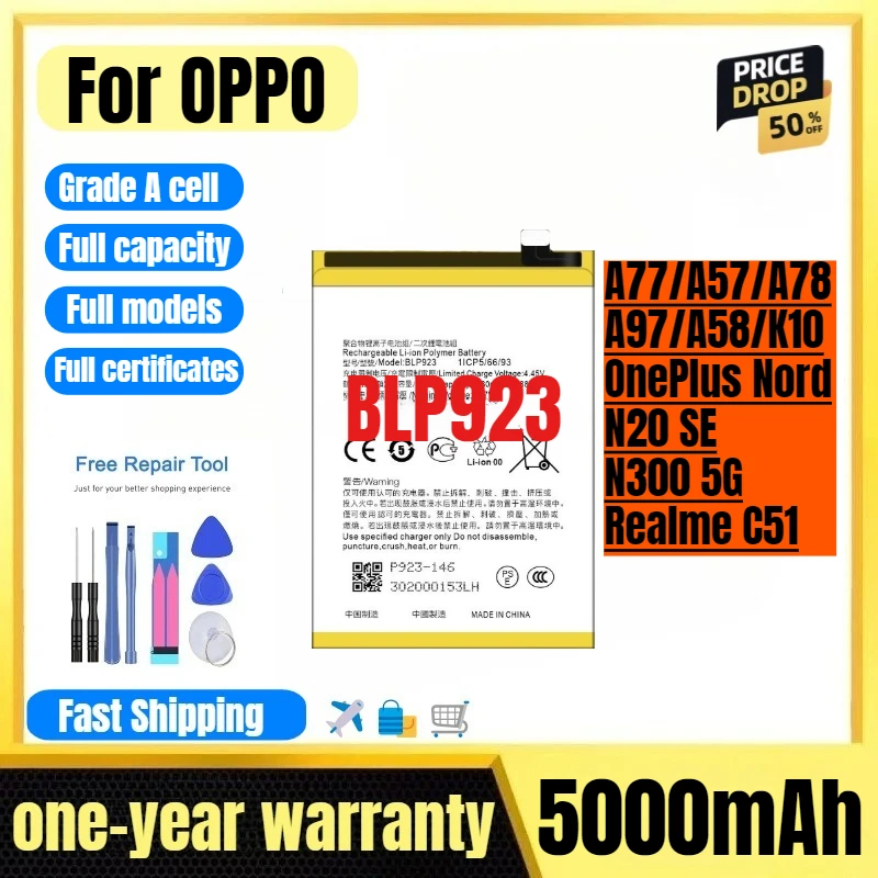 BLP923 for OPPO A77/A57/A78/A97/A58/K10/OnePlus Nord N20 SE/N300 5G/Realme C51 Phone Battery High Quality Replacement Bateria
BLP923 for OPPO A77/A57/A78/A97/A58/K10/OnePlus Nord N20 SE/N300 5G/Realme C51 Phone Battery High Quality Replacement Bateria