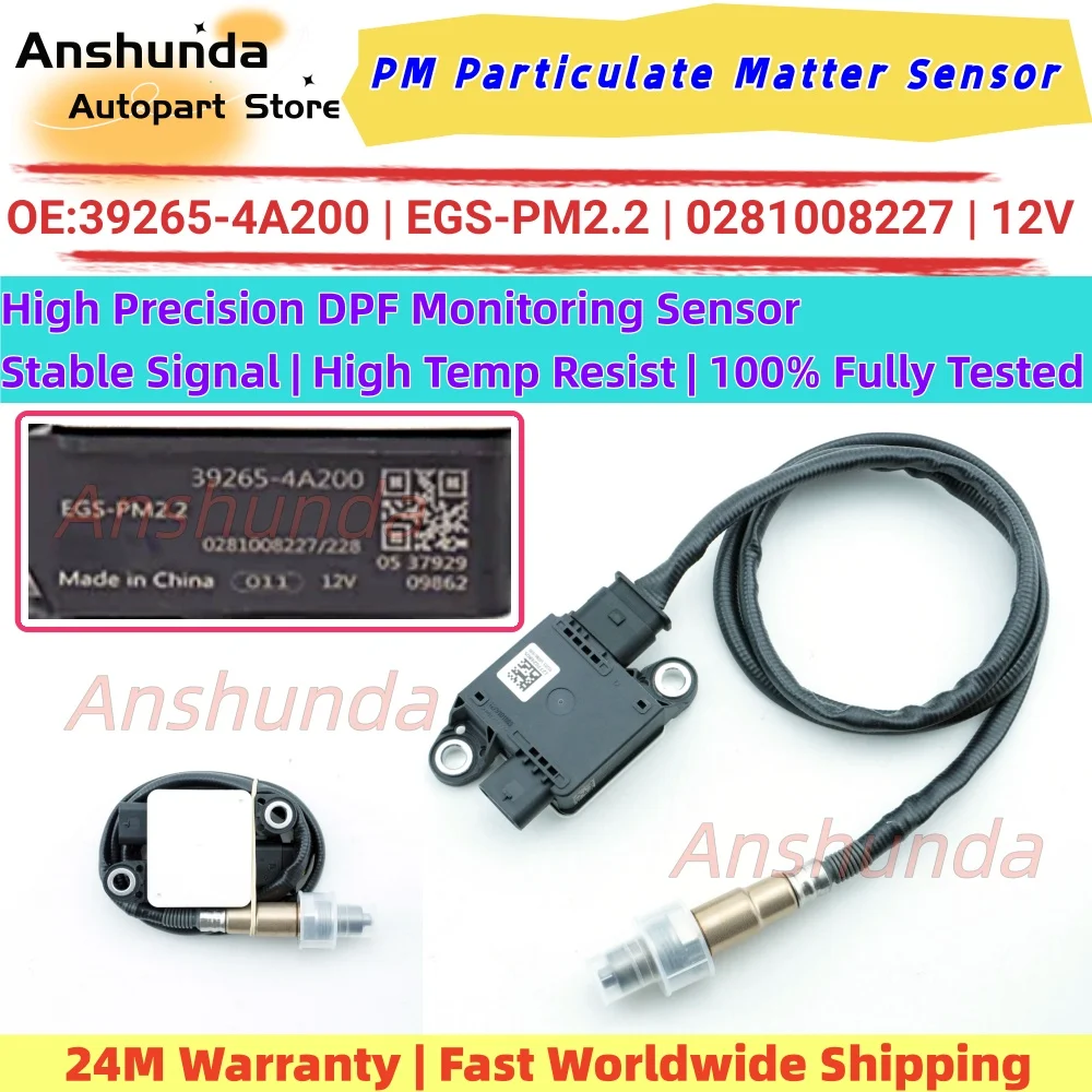 PM Particulate Matter Sensor 39265-4A200 EGS-PM2.2 0281008227 0281008228 12V For Hyundai Kia Euro6 Diesel DPF SCR
PM Particulate Matter Sensor 39265-4A200 EGS-PM2.2 0281008227 0281008228 12V For Hyundai Kia Euro6 Diesel DPF SCR