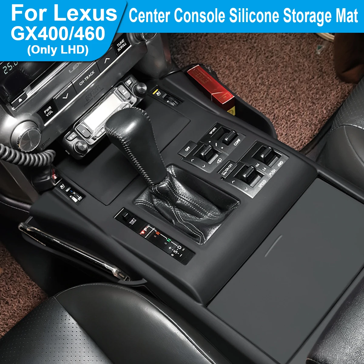 For 2010-2021 Lexus GX400/GX460, Center Console Silicone Mat-LHD, Dashboard Storage Mat, Interior Modification Accessories
For 2010-2021 Lexus GX400/GX460, Center Console Silicone Mat-LHD, Dashboard Storage Mat, Interior Modification Accessories