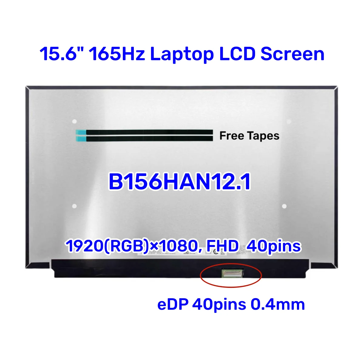 15,6 ЖК-экран для ноутбука 165 Гц 40 контактов 1080P 100%SRGB B156HAN12.1 NV156FHM-NY7 NV156FHM-NY9 LP156WFG-SPT1 Матрица панели дисплея
15,6 ЖК-экран для ноутбука 165 Гц 40 контактов 1080P 100%SRGB B156HAN12.1 NV156FHM-NY7 NV156FHM-NY9 LP156WFG-SPT1 Матрица панели дисплея