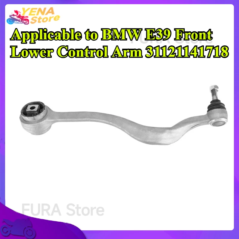 Applicable to BMW E39 Front Lower Control Arm 31121141718 Suspension Linkage Aluminum Swing Arm Car Steering Knuckle
Applicable to BMW E39 Front Lower Control Arm 31121141718 Suspension Linkage Aluminum Swing Arm Car Steering Knuckle