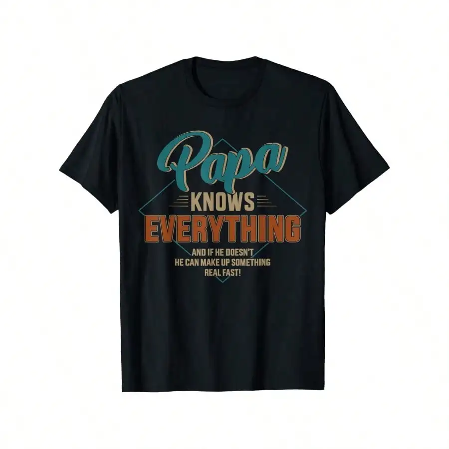Funny Papa Knows Everything for Grandpa Or Dad Father'S Day T-Shirt, Suitable for Unisex Personality
Funny Papa Knows Everything for Grandpa Or Dad Father'S Day T-Shirt, Suitable for Unisex Personality