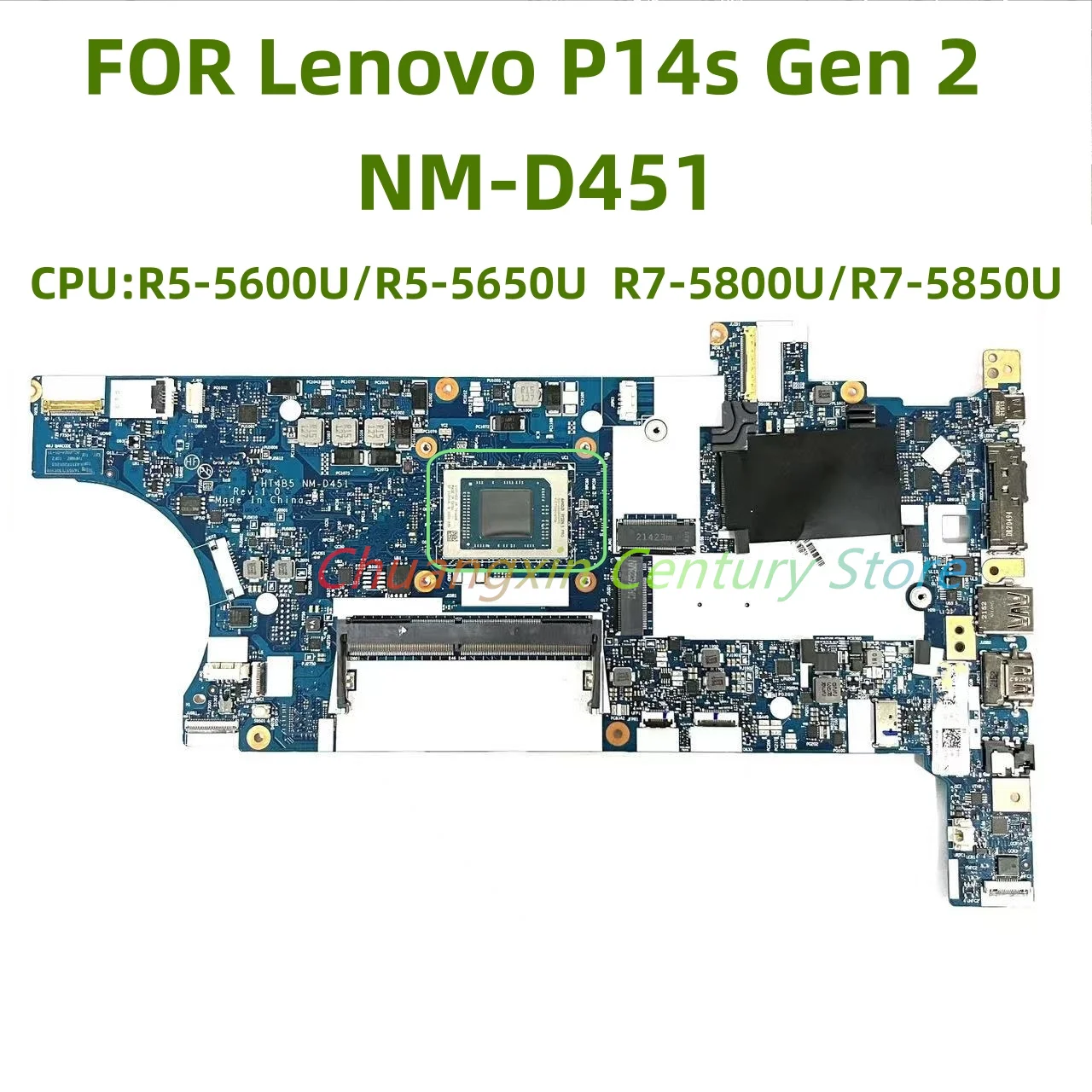 NM-D451 motherboard is suitable For Lenovo P14s Gen 2 laptop CPU: R5 R7 RAM:8G/16G 100% tested and shipped
NM-D451 motherboard is suitable For Lenovo P14s Gen 2 laptop CPU: R5 R7 RAM:8G/16G 100% tested and shipped