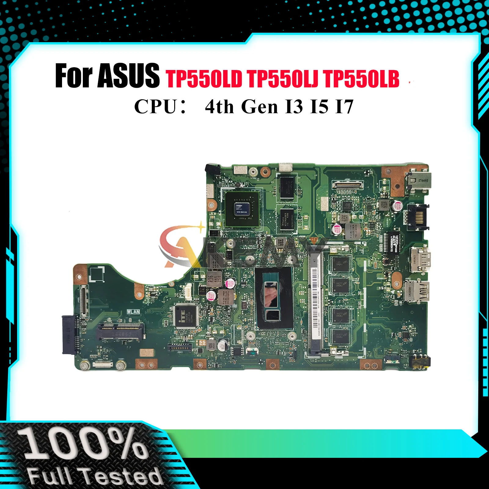 TP550LD Laptop Motherboard For ASUS VivoBook Flip TP550LD TP550LAB TP550LN TP550LJ TP550L J550L TP550LB Mainboard I3 I5 I7 CPU
TP550LD Laptop Motherboard For ASUS VivoBook Flip TP550LD TP550LAB TP550LN TP550LJ TP550L J550L TP550LB Mainboard I3 I5 I7 CPU
