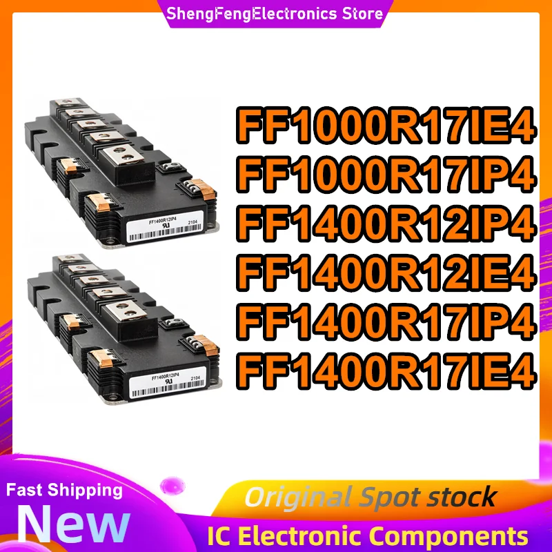 FF1000R17IE4 FF1000R17IP4 FF1400R12IP4 FF1400R12IE4 FF1400R17IP4 FF1400R17IE4 MODULE in stock
FF1000R17IE4 FF1000R17IP4 FF1400R12IP4 FF1400R12IE4 FF1400R17IP4 FF1400R17IE4 MODULE in stock