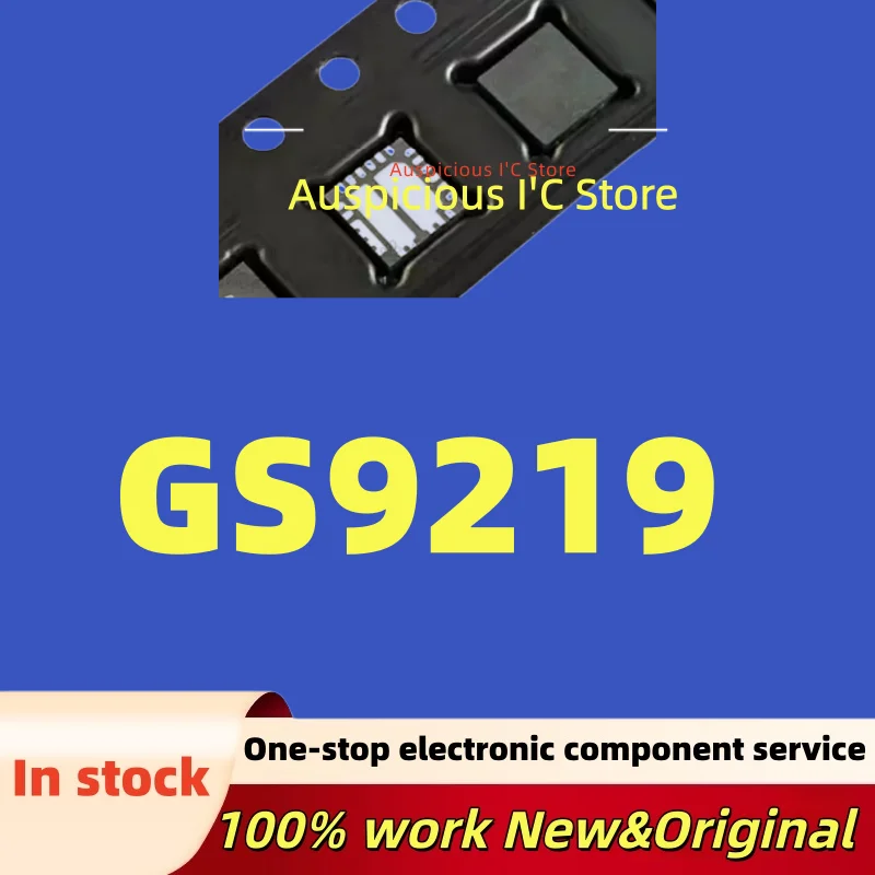 (5-10pcs) GS9219TQ-R GS9219 QFN-23
(5-10pcs) GS9219TQ-R GS9219 QFN-23
