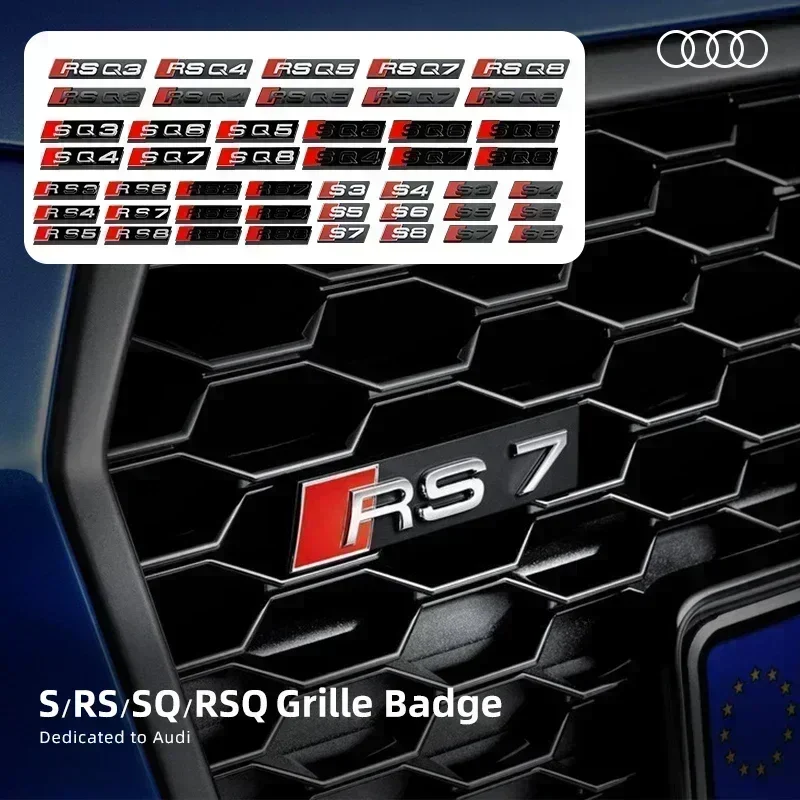 3D Car Front Grille Emblem Badge for Audi S3 S4 S5 S6 S7 S8 RS3 RS4 RS5 RS6 RS7 RS8 SQ3 SQ4 SQ5 SQ6 SQ7 SQ7 RSQ3 RSQ5 RSQ7 RSQ8
3D Car Front Grille Emblem Badge for Audi S3 S4 S5 S6 S7 S8 RS3 RS4 RS5 RS6 RS7 RS8 SQ3 SQ4 SQ5 SQ6 SQ7 SQ7 RSQ3 RSQ5 RSQ7 RSQ8
