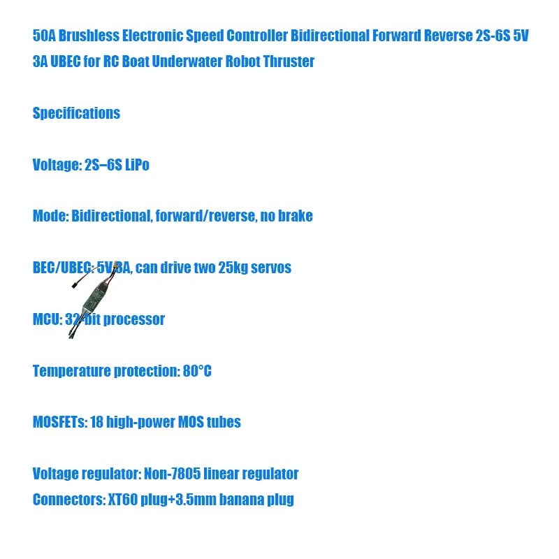 50A Brushless Electronic Speed Controller Bidirectional Forward Reverse 2S-6S 5V 3A UBEC for RC Boat Underwater Robot Thruster
50A Brushless Electronic Speed Controller Bidirectional Forward Reverse 2S-6S 5V 3A UBEC for RC Boat Underwater Robot Thruster