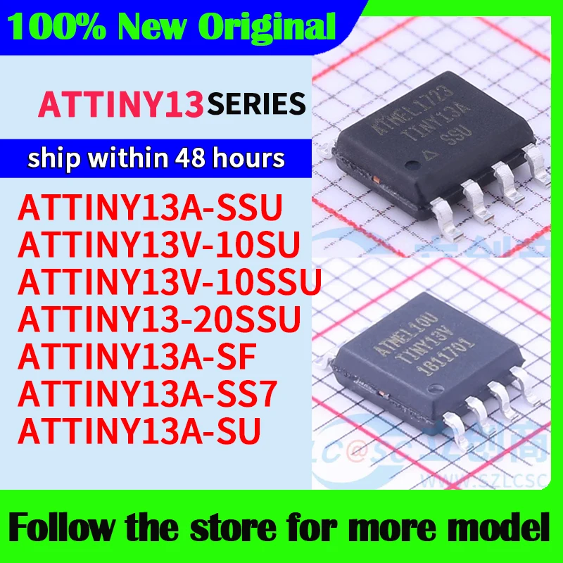ATTINY13A-SSU ATTINY13V-10SU ATTINY13V-10SSU ATTINY13-20SSU ATTINY13A-SF ATTINY13A-SS7 ATTINY13A-SU In stock 
ATTINY13A-SSU ATTINY13V-10SU ATTINY13V-10SSU ATTINY13-20SSU ATTINY13A-SF ATTINY13A-SS7 ATTINY13A-SU In stock