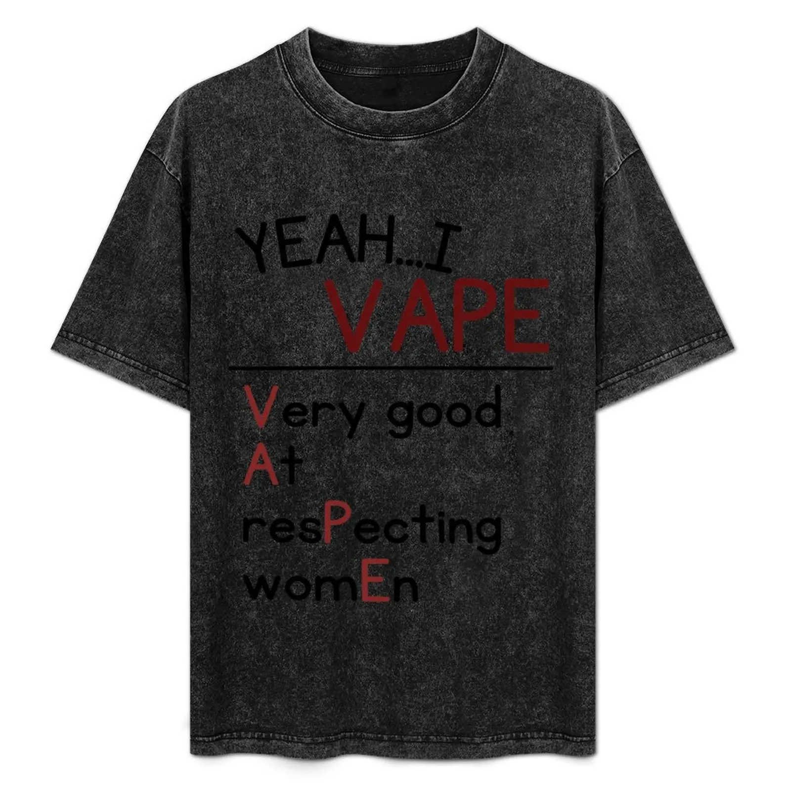 Yeah I Vape Very Good At Respecting Women T-Shirt Modern Print Casual T-Shirt
Yeah I Vape Very Good At Respecting Women T-Shirt Modern Print Casual T-Shirt