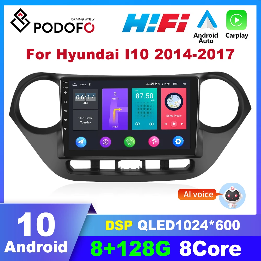 Podofo Android Carplay 2din Car Radio For Hyundai I10 2014-2017 Multimedia Player car Stereo Autoradio GPS Navigation
Podofo Android Carplay 2din Car Radio For Hyundai I10 2014-2017 Multimedia Player car Stereo Autoradio GPS Navigation