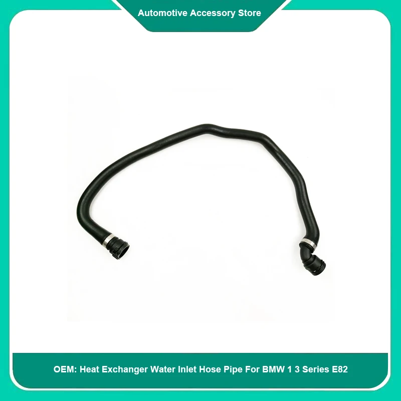 64216960026 1Piece Engine Heat Exchanger Water Inlet Hose Pipe For BMW 1 3 Series E82 E88 E90 E91 E92 E93
64216960026 1Piece Engine Heat Exchanger Water Inlet Hose Pipe For BMW 1 3 Series E82 E88 E90 E91 E92 E93