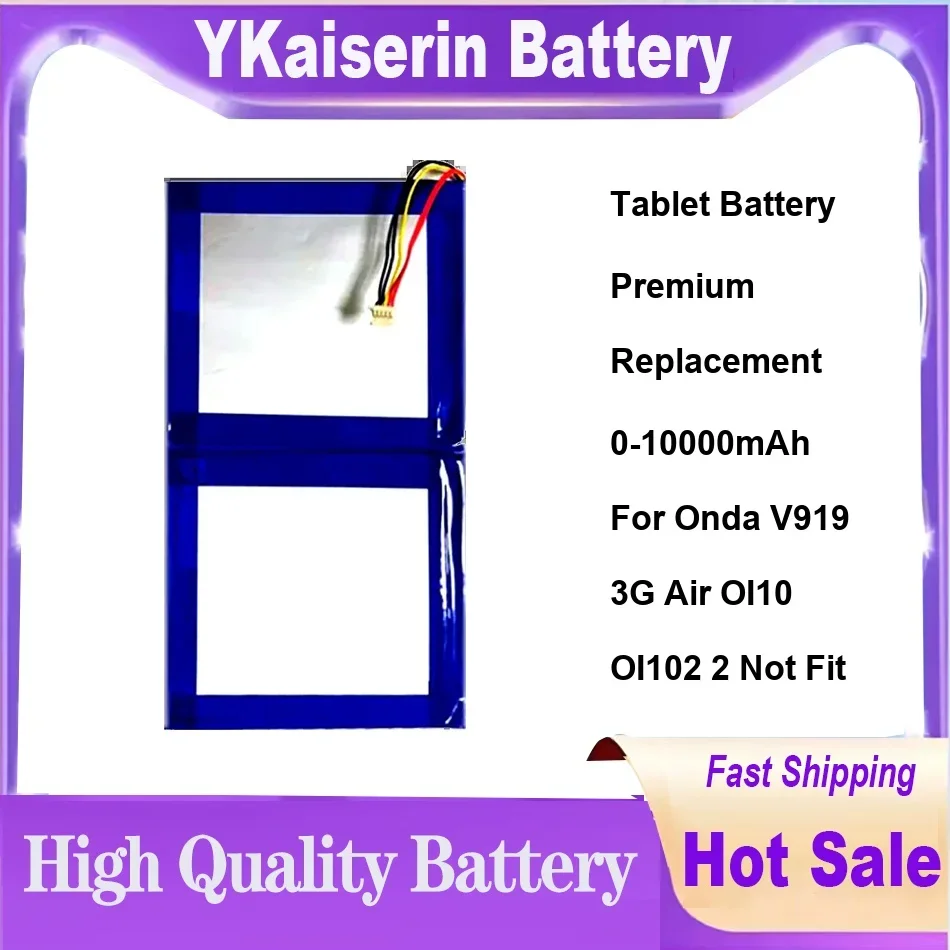 Tablet Battery Premium Replacement 0-10000mAh For Onda V919 3G Air OI10 OI102 2 Not Fit
Tablet Battery Premium Replacement 0-10000mAh For Onda V919 3G Air OI10 OI102 2 Not Fit