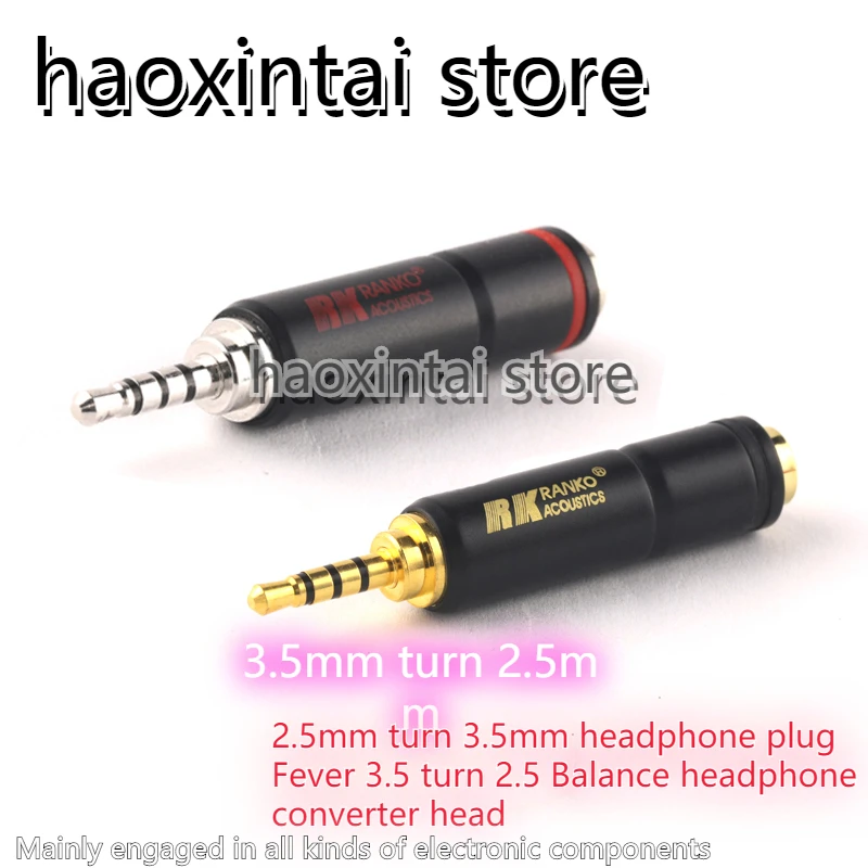 1pcs 2.5mm turn 3.5mm headphone plug Fever 3.5 turn 2.5 Balance headphone converter head
1pcs 2.5mm turn 3.5mm headphone plug Fever 3.5 turn 2.5 Balance headphone converter head
