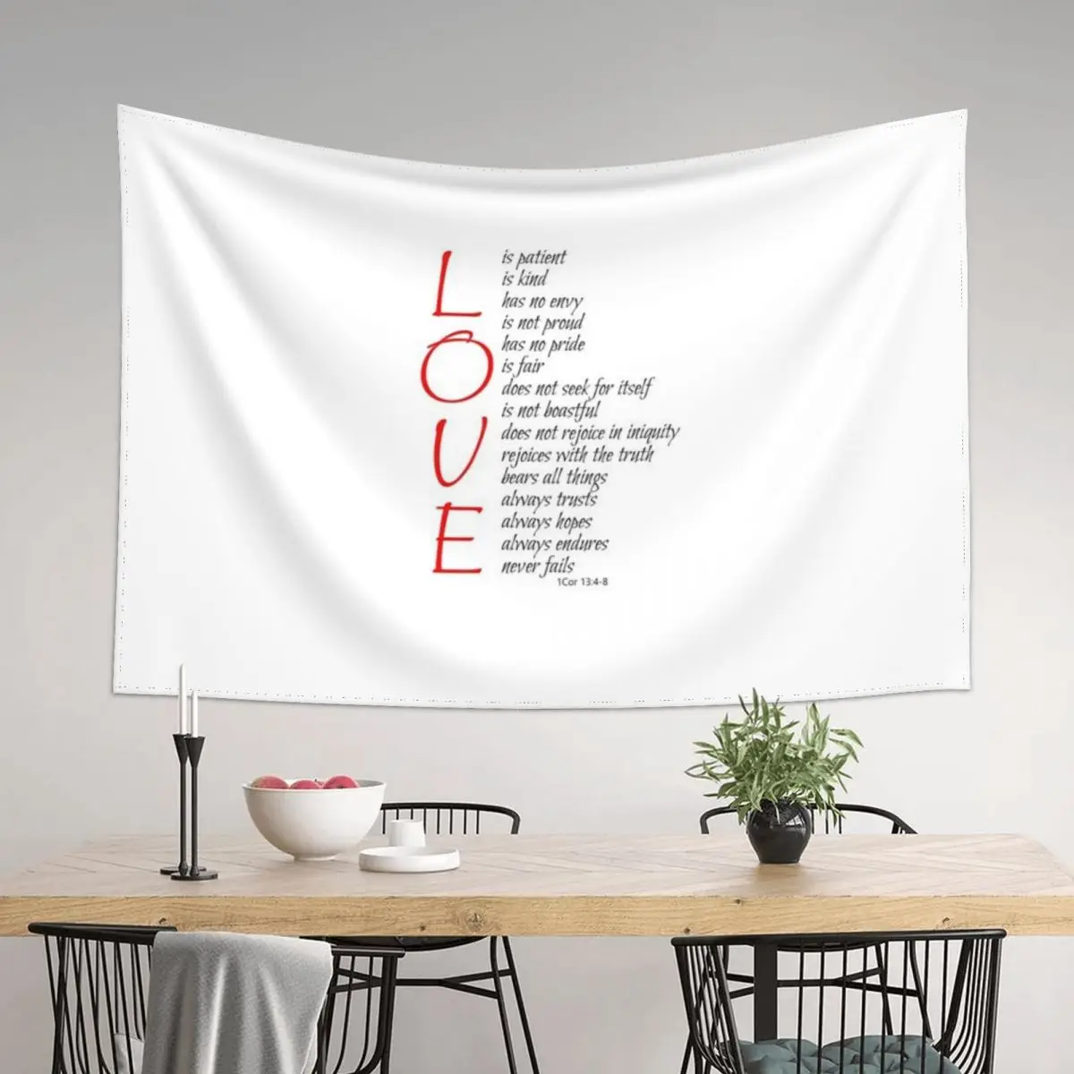 LOVE Is 1 Cor 13:4-8 Christian Bible Verse Scripture White Tapestry Wallpaper Christmas Decoration Tapestry
LOVE Is 1 Cor 13:4-8 Christian Bible Verse Scripture White Tapestry Wallpaper Christmas Decoration Tapestry