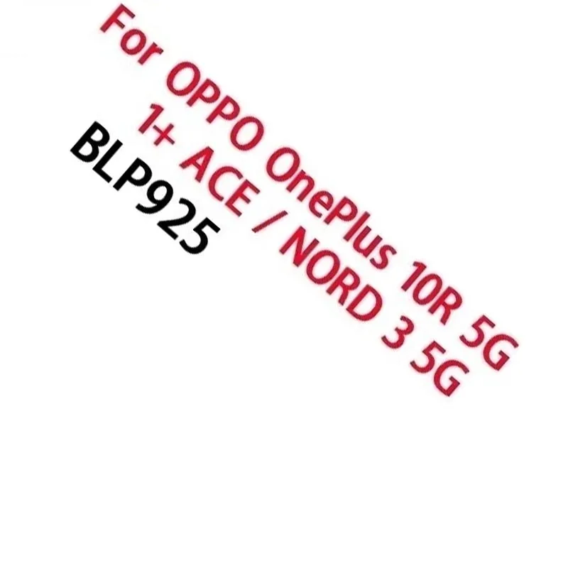 Fast Shipping 5000mAh BLP925 Battery For OPPO OnePlus 10R 5G 1+ ACE / NORD 3 5G Replacement Batteries Batterij+Free Tools
Fast Shipping 5000mAh BLP925 Battery For OPPO OnePlus 10R 5G 1+ ACE / NORD 3 5G Replacement Batteries Batterij+Free Tools