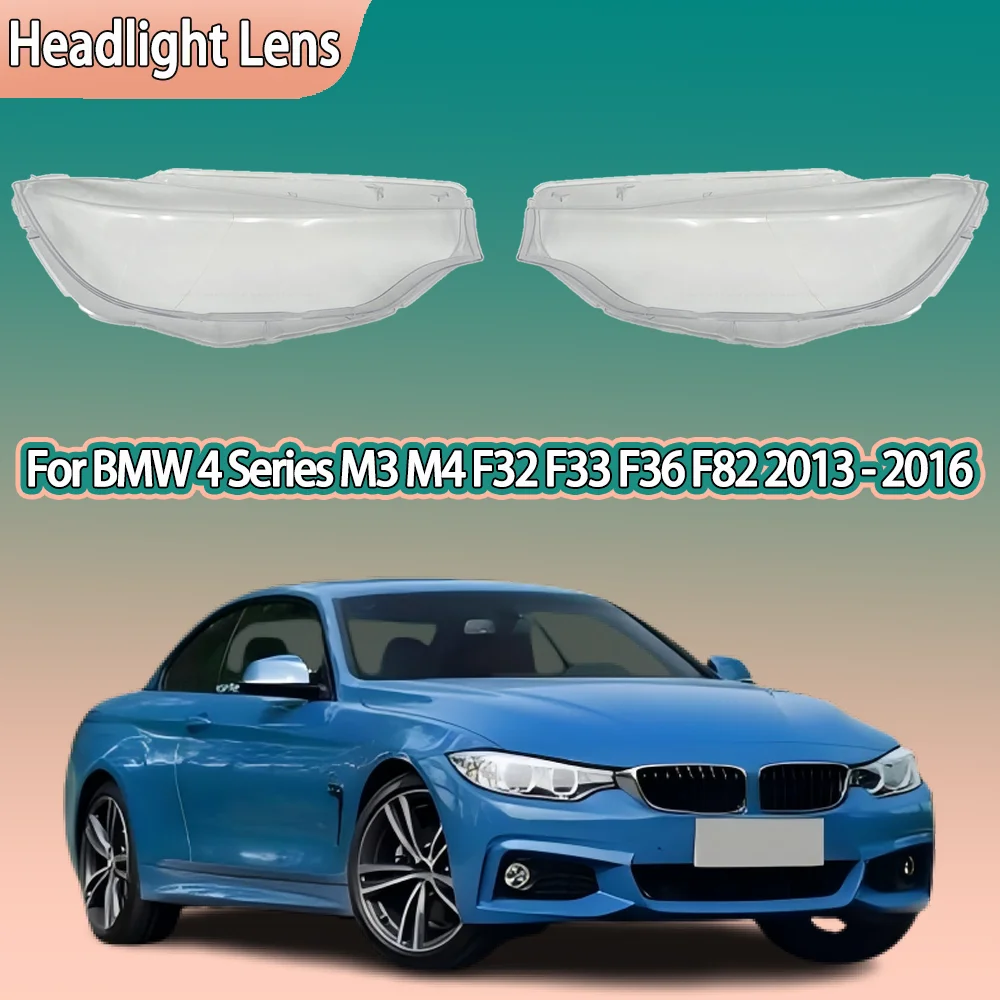 For BMW 4 Series M3 M4 F32 F33 F36 2013 2014 2015 2016 Car Headlight Glass Headlamp Lens Cover Car Accessories Lampshade Shell
For BMW 4 Series M3 M4 F32 F33 F36 2013 2014 2015 2016 Car Headlight Glass Headlamp Lens Cover Car Accessories Lampshade Shell
