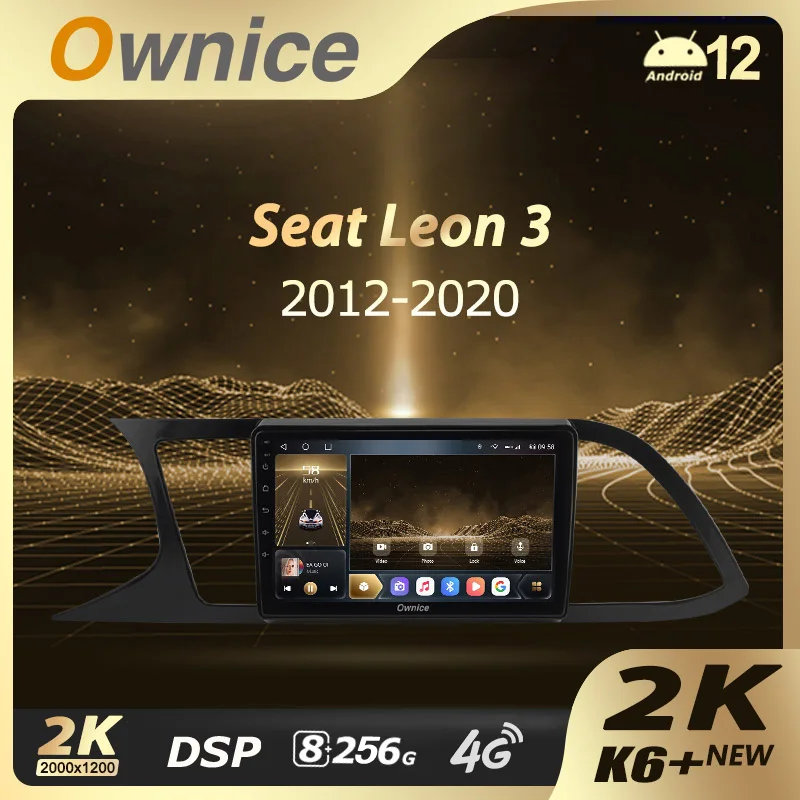 Ownice K6+ 2K for Seat Leon 3 2012 - 2020 Car Radio Multimedia Video Player Navigation Stereo GPS Android 12 No 2din DVD 8G+256G
Ownice K6+ 2K for Seat Leon 3 2012 - 2020 Car Radio Multimedia Video Player Navigation Stereo GPS Android 12 No 2din DVD 8G+256G