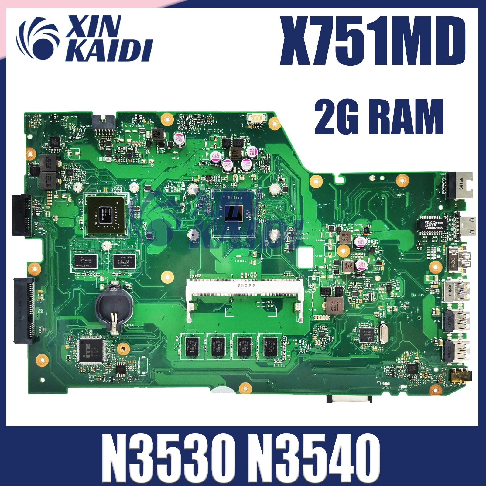 X751MA Mainboard For ASUS X751MD K751M K751MA R752M R752MA X751MJ Laptop Motherboard N2940 N3540 CPU V1G UMA 100% Working Well
X751MA Mainboard For ASUS X751MD K751M K751MA R752M R752MA X751MJ Laptop Motherboard N2940 N3540 CPU V1G UMA 100% Working Well