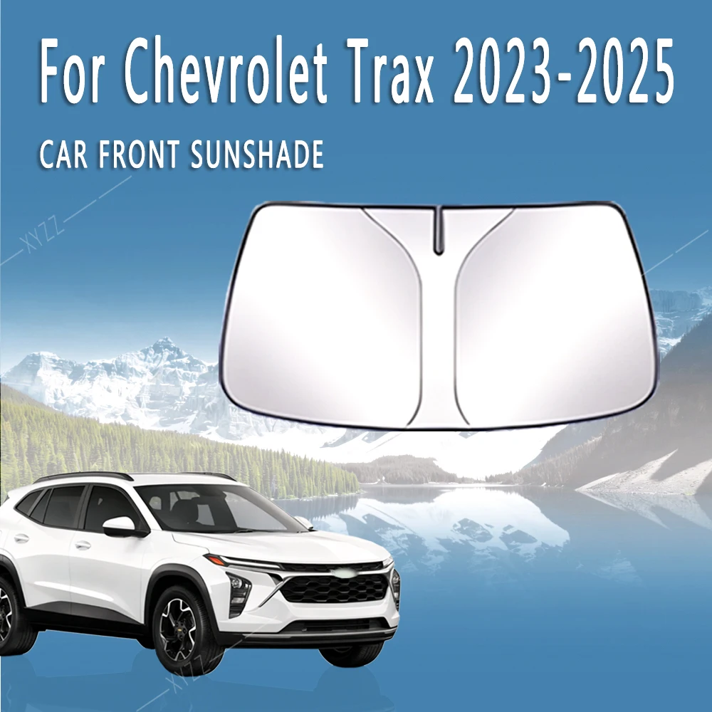 For Chevrolet Trax LS 2023 2024 2025 Car Front Windshield Sunshade UV Reflection Heat Insulation Sun Visor Summer Accessories
For Chevrolet Trax LS 2023 2024 2025 Car Front Windshield Sunshade UV Reflection Heat Insulation Sun Visor Summer Accessories