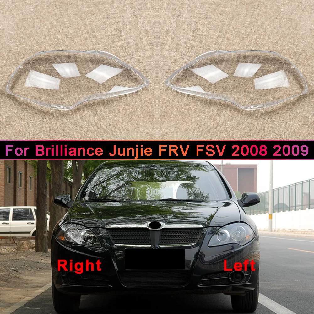 For Brilliance 2008 2009 Junjie FRV FSV (Without matte finish) Headlamps Plastic Cover Lampshade Headlight Shade Headlamp Shell
For Brilliance 2008 2009 Junjie FRV FSV (Without matte finish) Headlamps Plastic Cover Lampshade Headlight Shade Headlamp Shell