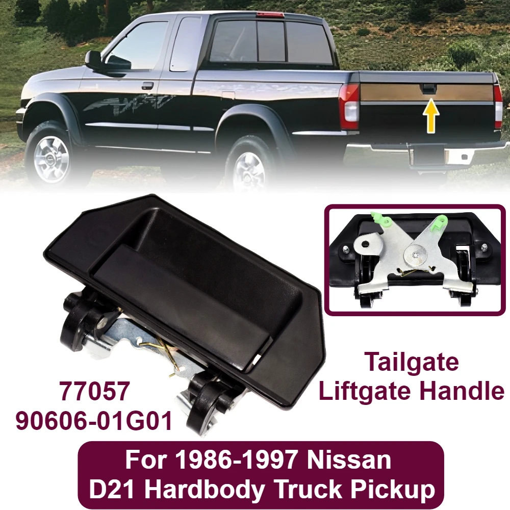 Tailgate Liftgate Handle Black for 1986-1997 Nissan D21 Hardbody Truck Pickup 77057, 90606-01G01
Tailgate Liftgate Handle Black for 1986-1997 Nissan D21 Hardbody Truck Pickup 77057, 90606-01G01